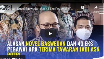 Vidéo : La Raison Pour Laquelle Novel Baswedan Et 43 Anciens Employés De KPK Ont Reçu Une Offre Pour Devenir ASN Polri