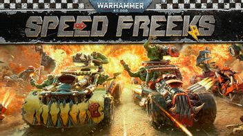 Warhammer 40.000: Speed ​​Freeks akan Dirilis Penuh 22 Mei, Tidak Lagi Gratis