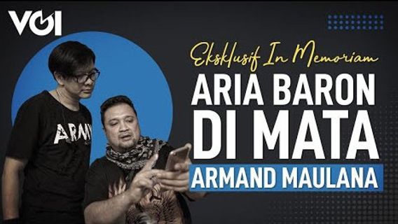 VIDEO: Eksklusif <i>In Memoriam</i> Aria Baron di Mata Armand Maulana