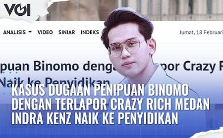 VIDEO: Kasus Dugaan Penipuan Binomo, Terlapor Crazy Rich Medan Indra Kenz Naik ke Penyidikan