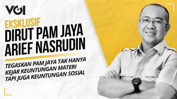 VIDEO: Exclusive, President Director Of PAM JAYA Arief Nasrudin Targets All Of Jakarta Watered With Drinking Water