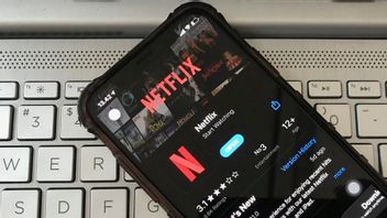 Mulai Dikenakan Pajak Bulan Juli, Bersiap Biaya Netflix cs Akan Naik pada Agustus dan Seterusnya