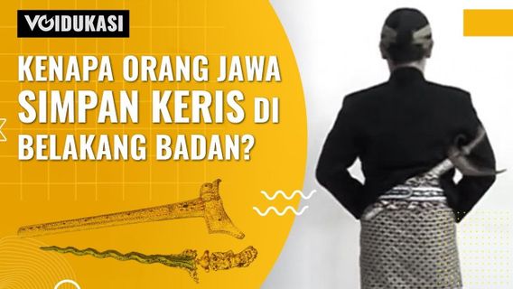 VIDEO: Why Javanese Keep Keris Behind Their Bodies