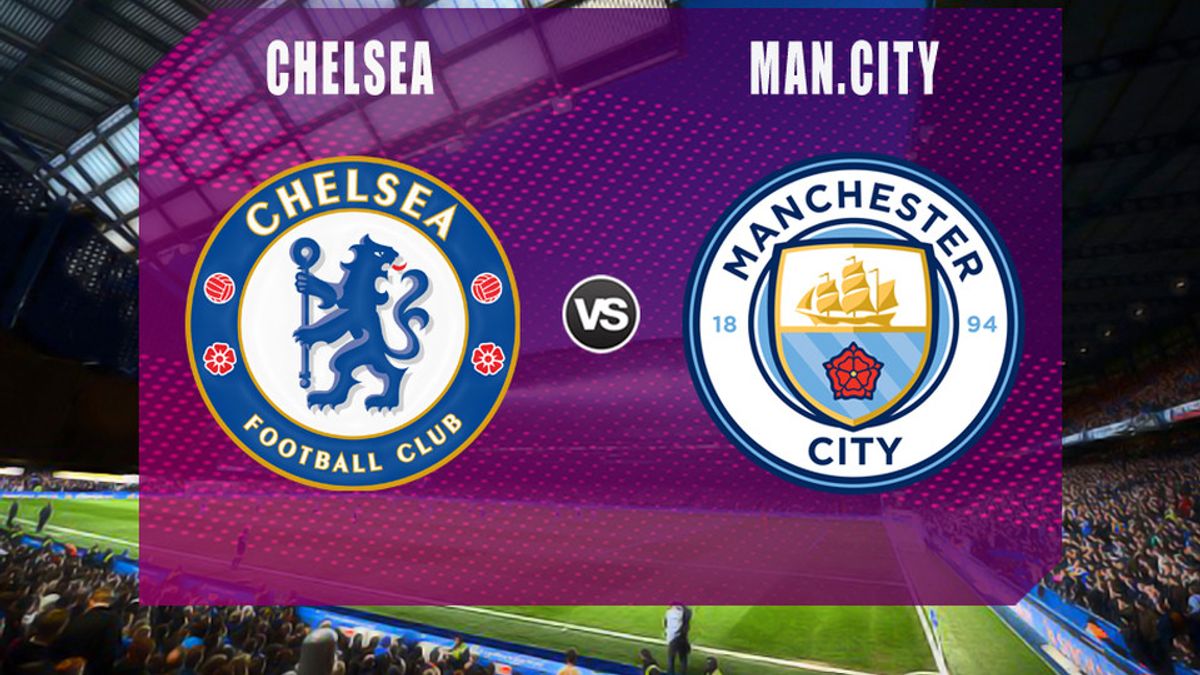 Chelsea vs Manchester City: Berburu 3 Poin di Partai Pembuka Liga Inggris