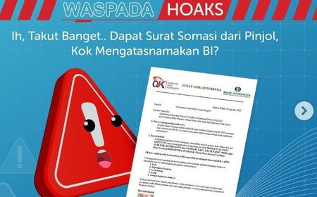 OJK dan BI Tolak Namanya Dicatut dalam Somasi Palsu yang Dibuat Pinjol untuk Debitur Macet