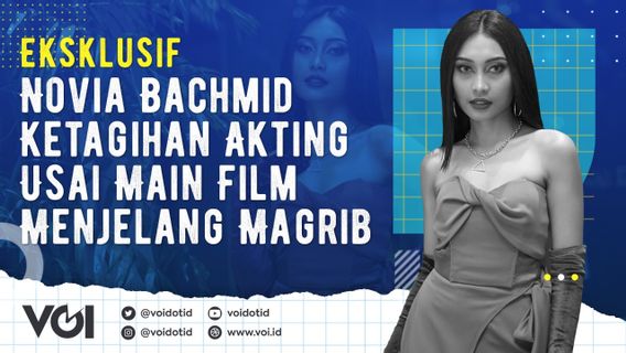 VIDEO : Eksklusif Novia Bachmid, Ketagihan Akting Usai Main Film Menjelang Magrib