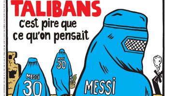 Messi Et Les Caricatures Des Talibans, Magazine Charlie Hebdo: Ils Sont Pires Que Nous Ne Le Pensons