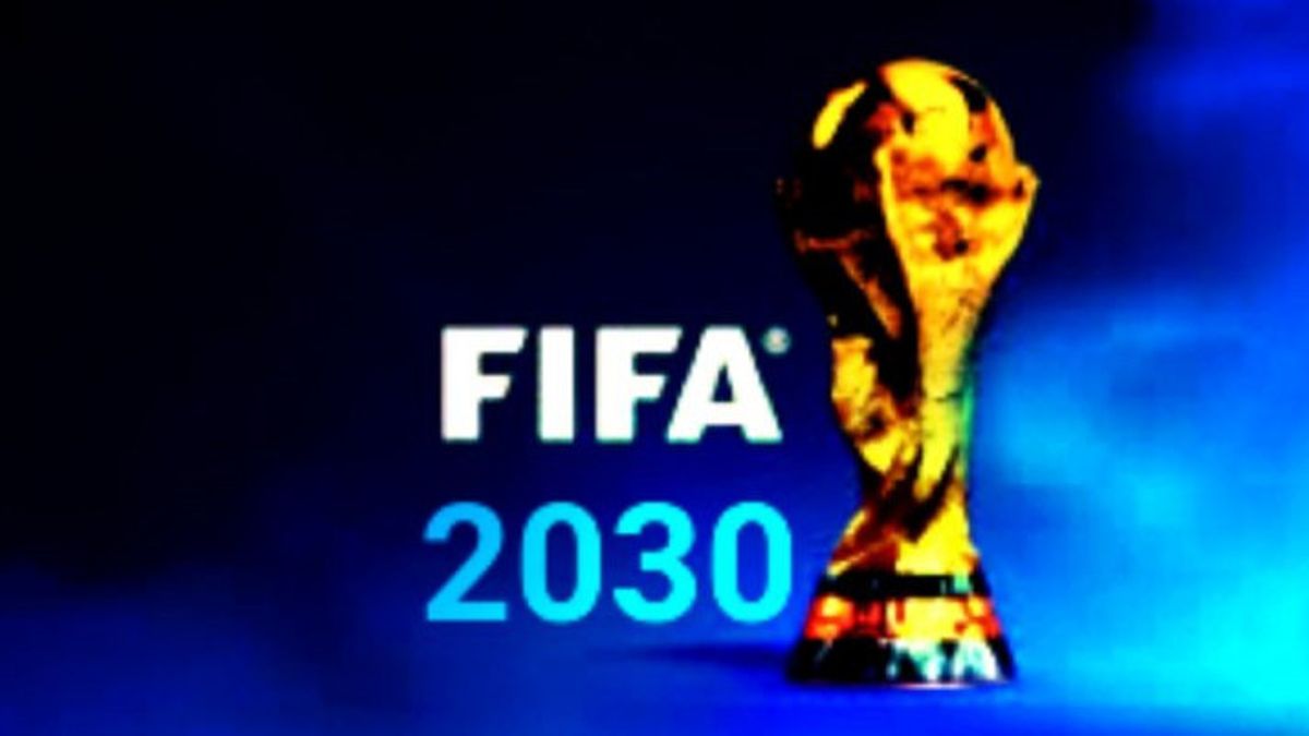 西班牙和葡萄牙正式提出主办2030年世界杯