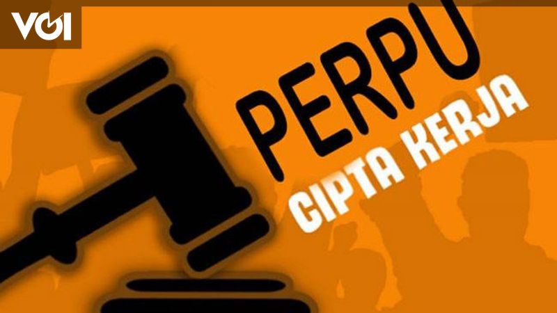 Perppu Cipta Kerja Resmi Jadi Undang-Undang, Ini Sejumlah Poin ...