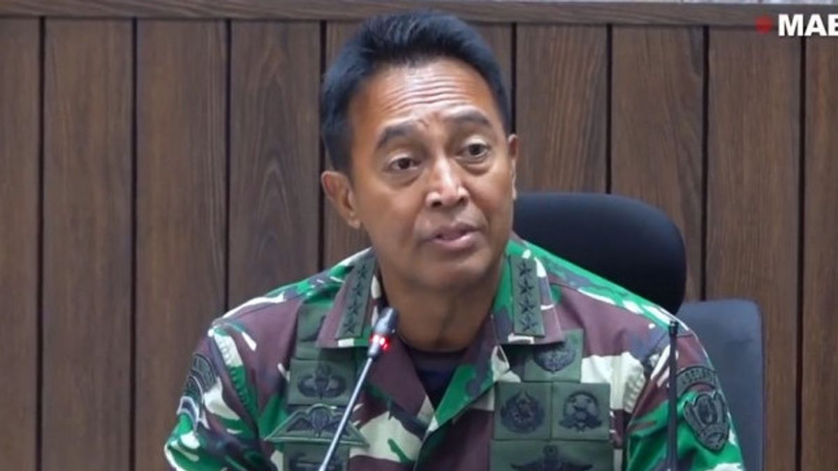 Assertive! General Andika: If They Don't Return The Money, They Will Take Criminal Action