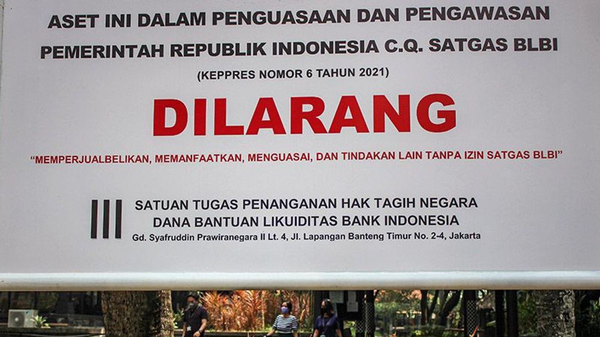 Tidak Disokong Dana, Pemerintah Masih Dukung Satgas BLBI?