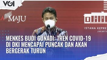 VIDEO: Tren COVID-19 di DKI Mencapai Puncak dan Akan Bergerak Turun, Ini Kata Menkes Budi Gunadi