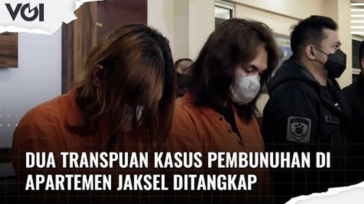 VIDEO: Ini Tampang Dua Transpuan Tersangka Kasus Pembunuhan di Apartemen Jaksel