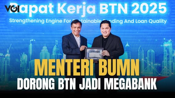 BTN Dinilai Menteri BUMN Telah Melakukan Transformasi dan Kemajuan Luar Biasa