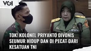 VIDEO: Kolonel Priyanto Divonis Seumur Hidup dan Dipecat dari Kesatuan TNI