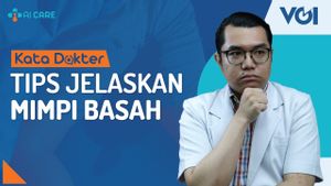 VIDEO Kata Dokter: Tips Berikan Penjelasan Mimpi Basah Kepada Anak