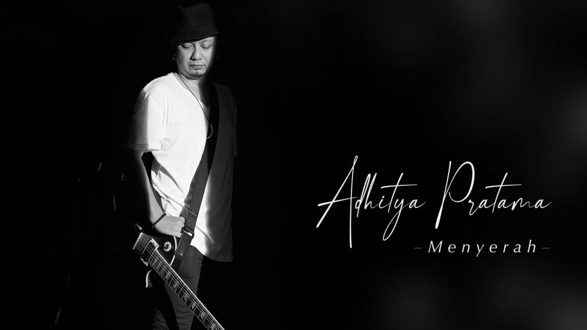  Gitaris Element Adhitya Pratama Lepas Lagu Solo Bertajuk <i>Menyerah</i>