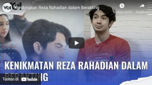 VIDEO: Kenikmatan Reza Rahadian dalam Berakting