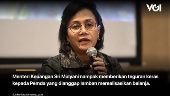 VIDEO: Sri Mulyani Sensitive About Regional Governments That Are Resistant To Spending