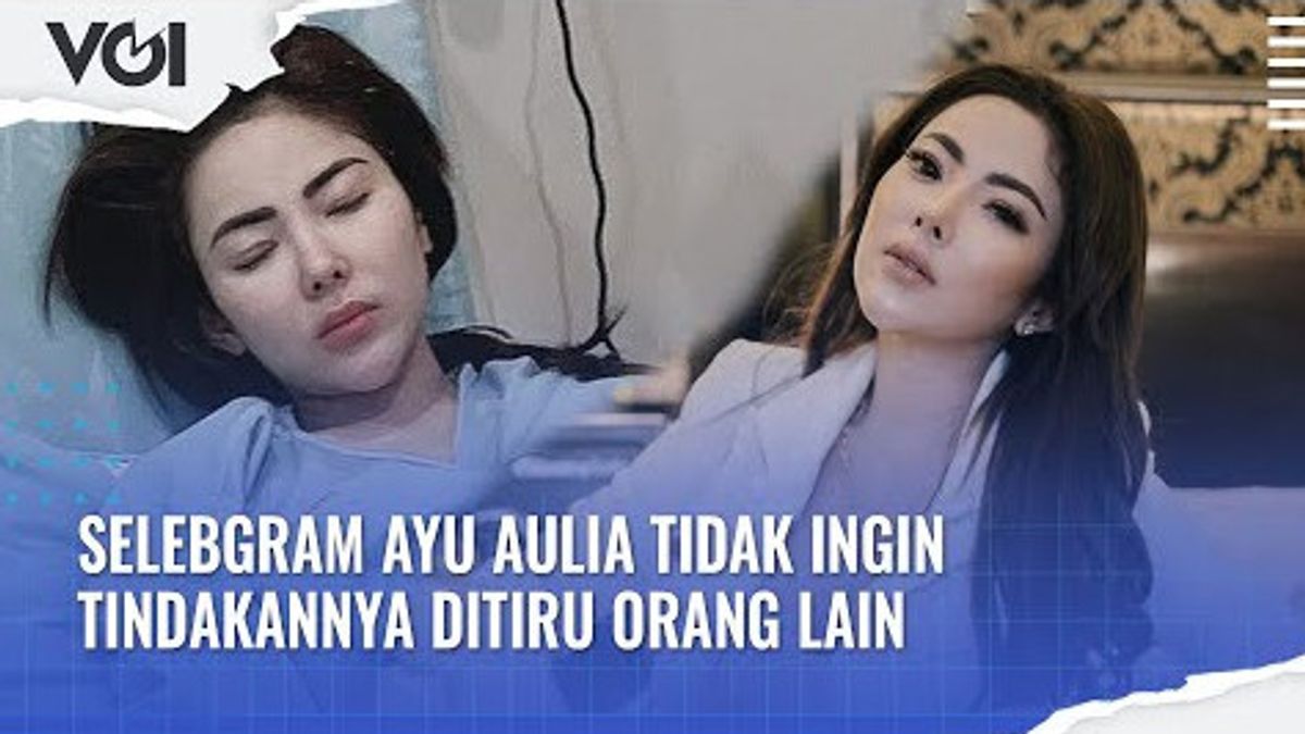 VIDEO: Celebrity Ayu Aulia Doesn't Want Others To Do It