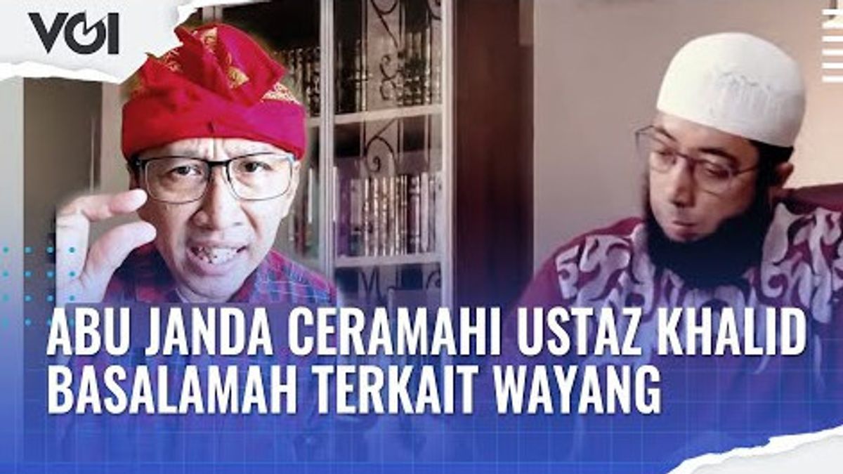 VIDEO: Abu Janda Ceramahi Ustaz Khalid Basalamah Terkait Wayang