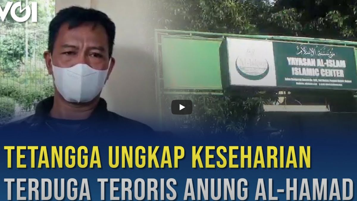 VIDEO: Tetangga Ungkap Keseharian Terduga Teroris Anung Al-Hamad