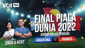 VIDEO VOITalk: Final Piala Dunia 2022, Argentina vs Prancis, Aroma Balas Dendam