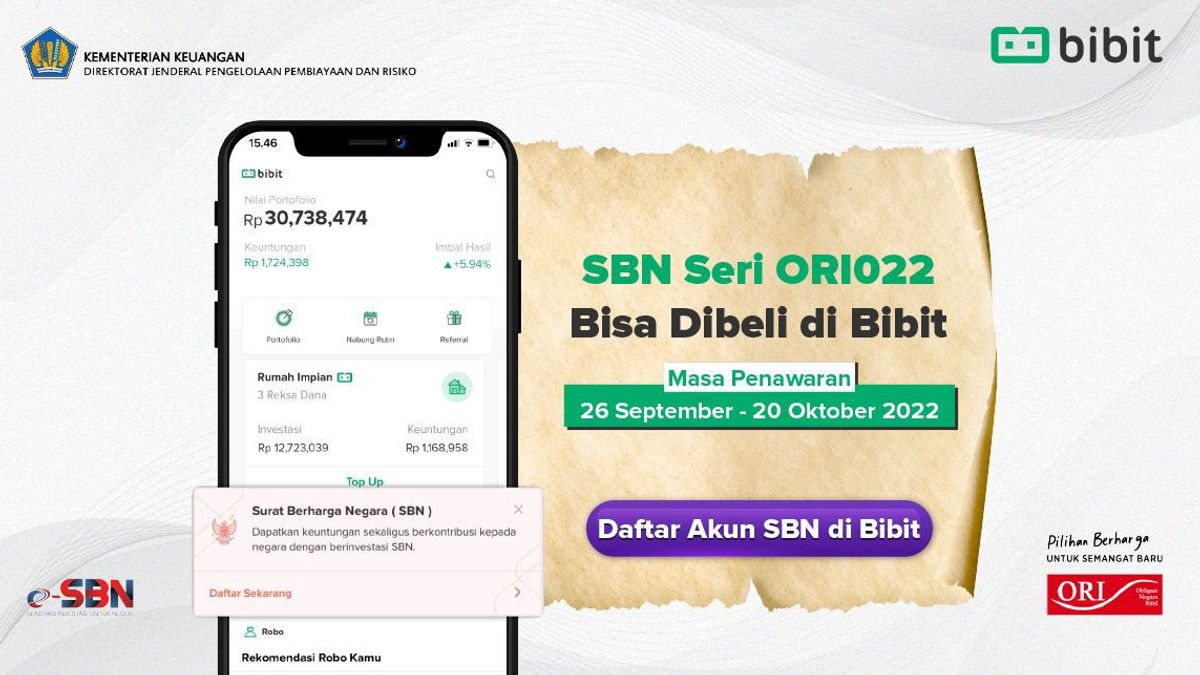 Obligasi Negara ORI022 Sudah Bisa Dibeli, Bibit.id: Punya Passive Income Sambil Membangun Negeri