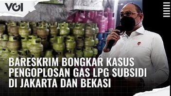 视频：雅加达和勿加泗的Bareskrim Bongkor Pratik Oplosan Gas LPG