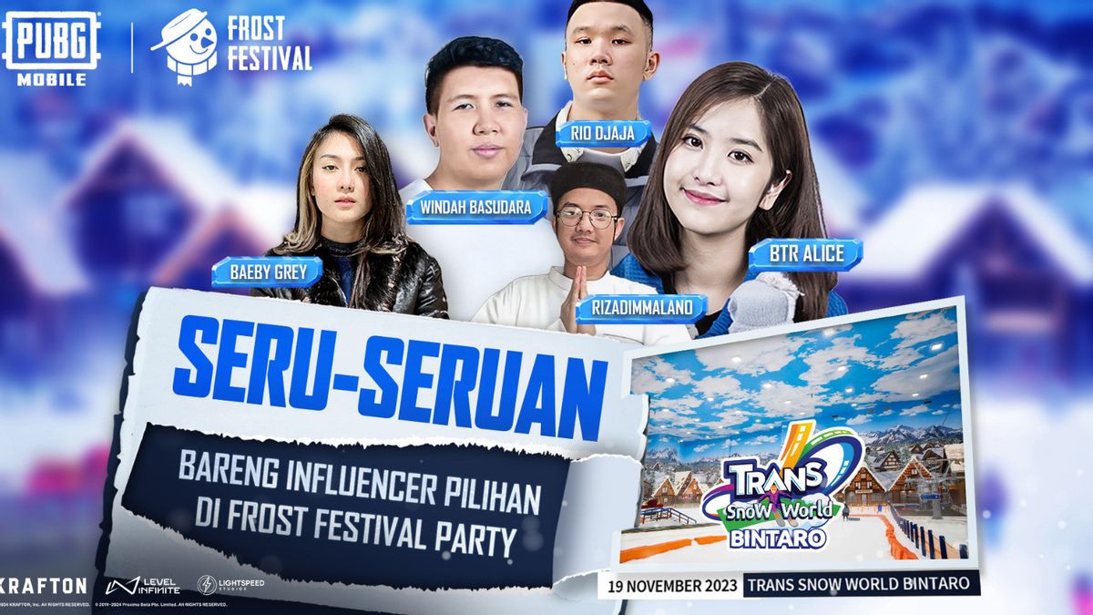 Windah Basudara dan BTR Alice Hadir Meriahkan Frost Festival PUBG MOBILE di Trans Snow World Bintaro