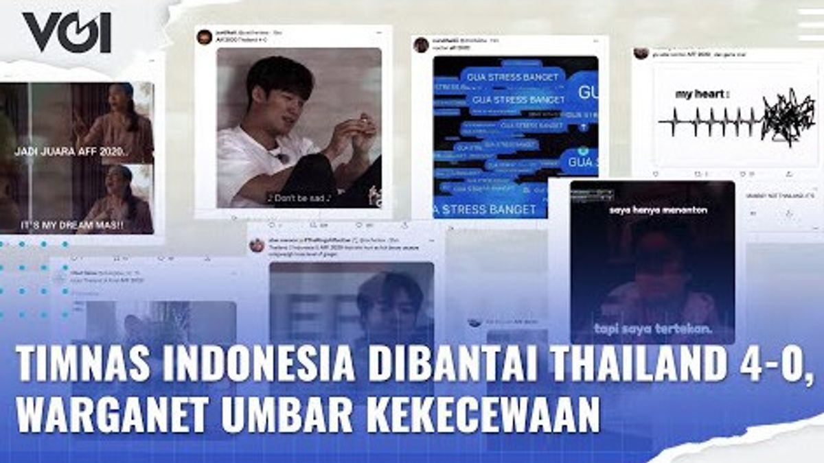 VIDEO: Timnas Indonesia Dibantai Thailand 4-0, Warganet Umbar Kekecewaan