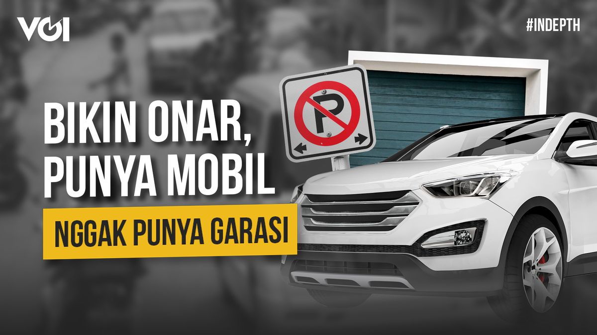 VIDEO: Punya Mobil Nggak Punya Garasi, Siapa yang Salah? 