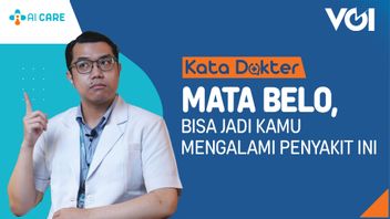 VIDEO Kata Dokter: Mata Belo, Bisa Jadi Kamu Mengalami Penyakit Ini