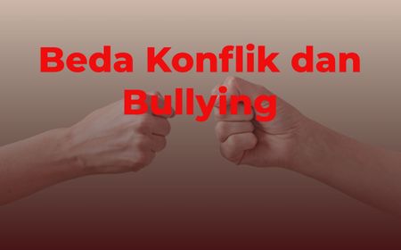 Beda Konflik dan Bullying: Kenali Apa Perbedaan dan Dampaknya