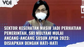 VIDEO: The Health Sector Is Still The Government's Attention In Drafting The State Budget, Sri Mulyani Says