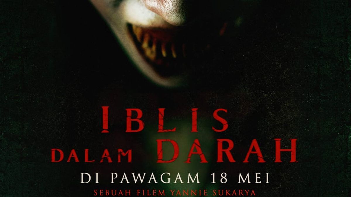 Ready To Show In Malaysia, Devil's Film In Blood Wants To Follow Success Ahead Of Maghrib