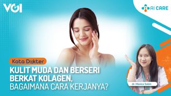 VIDEO Kata Dokter: Kulit Muda dan Berseri Berkat Kolagen, Bagaimana Cara Kerjanya?