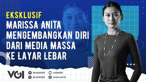 VIDEO: Eksklusif Marissa Anita Mengembangkan Diri dari Media Massa ke Layar Lebar