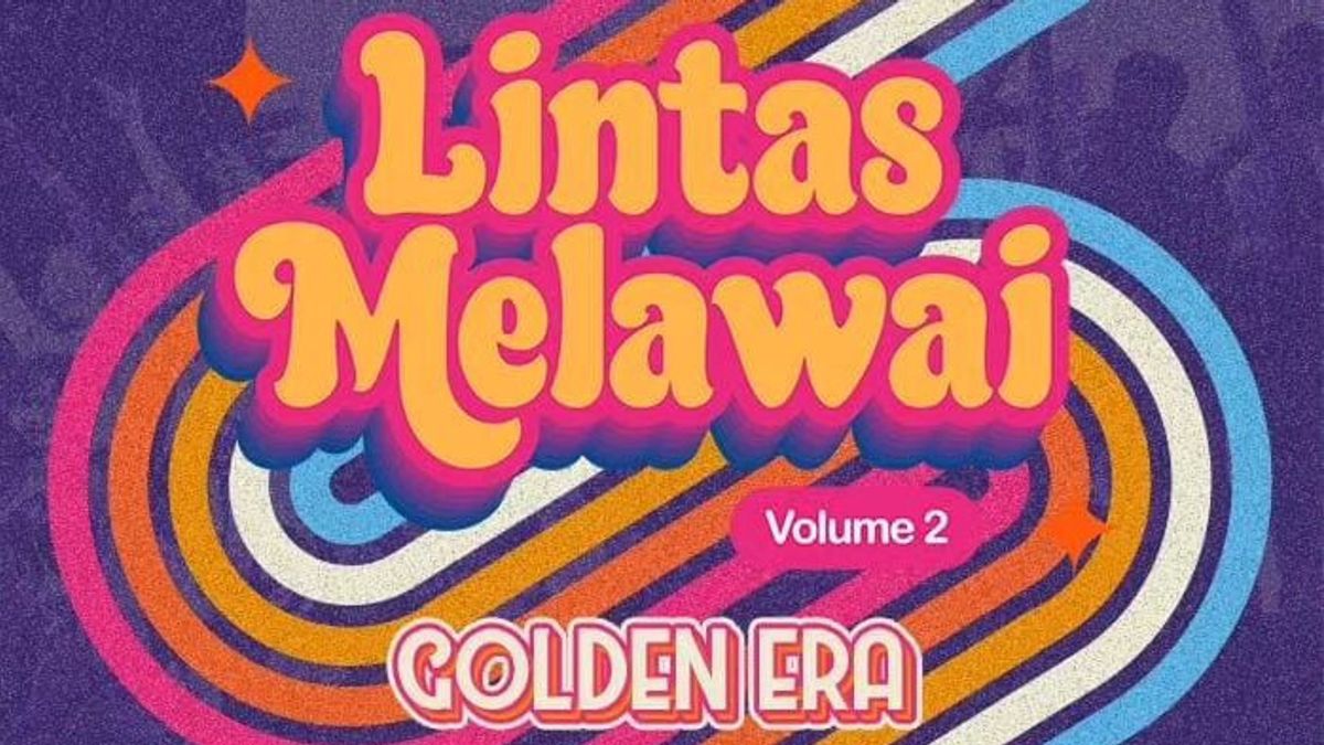 Lintas Melawai Vol.2 Shows Era Of Gold Music Indonesia Era 80s