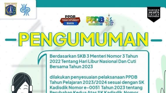 DKIジャカルタにおける2023/2024 PPDBスケジュールの調整は、共同休暇の変更に続いて実施された
