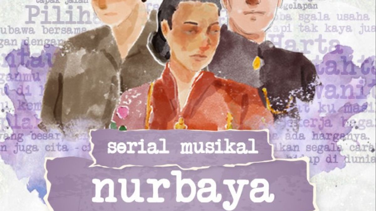 Sitti Nurbaya Novel: Love Doesn’t Come Modern In Nurbaya Musical Series 