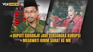 VOI Hari Ini: KPK Tetapkan Bupati Sidoarjo Jadi Tersangka, Megawati Kirim Surat ke MK
