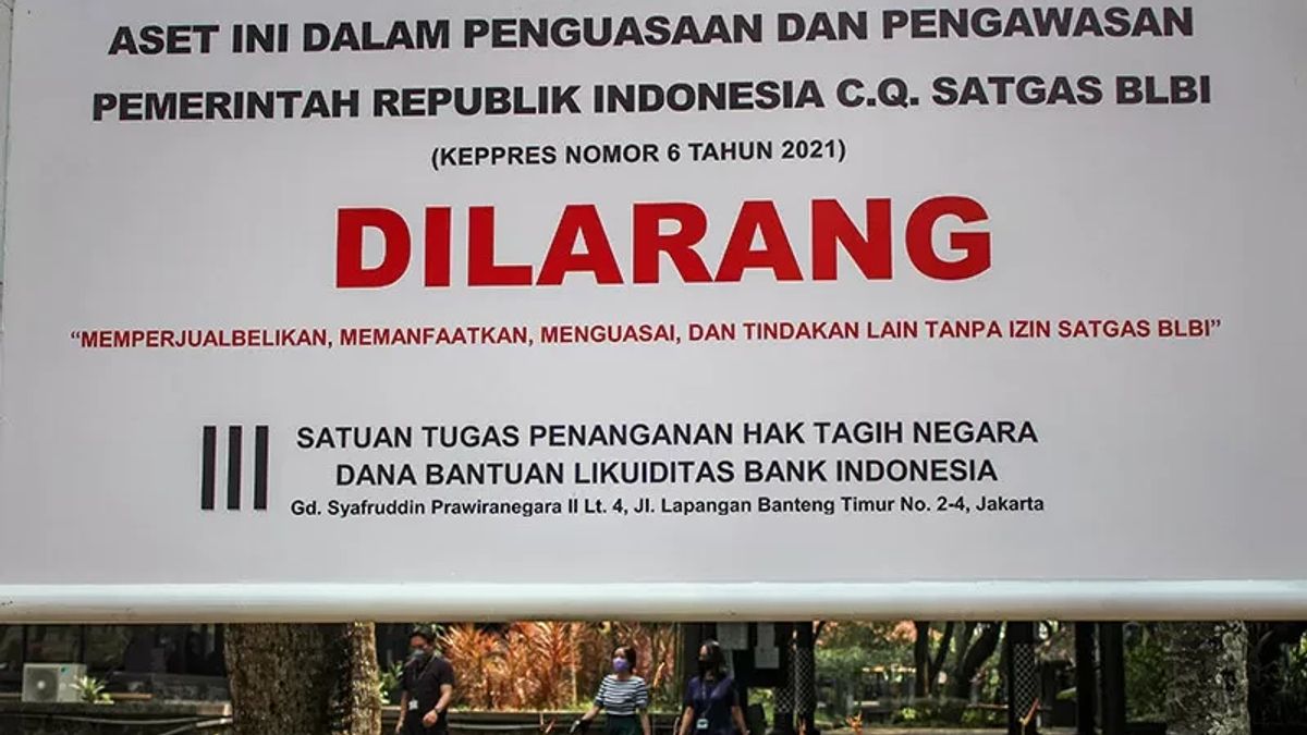 Satgas BLBI Catat Perolehan Aset dan PNBP hingga 30 Mei 2023 Sebesar Rp30,66 Triliun