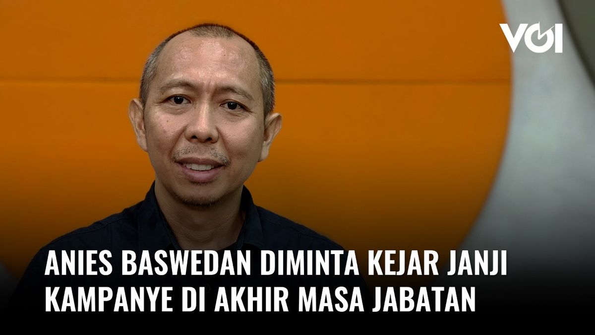 VIDEO VOI Hari Ini: Anies Baswedan Diminta Kejar Janji Kampanye di Akhir Masa Jabatan