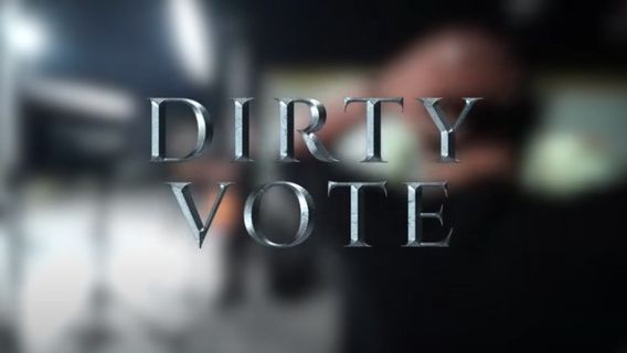 Dirty Vote Film Provides Education That Political Parties Fail To Do