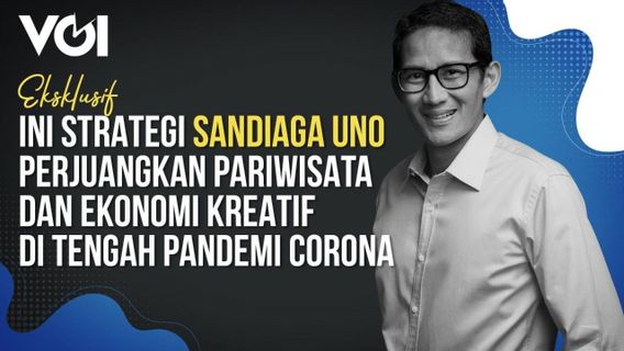 Ini Strategi Sandiaga Uno Perjuangkan Pariwisata dan Ekonomi Kreatif di Tengah Pandemi Corona