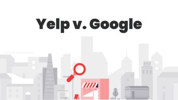 GoogleはYelpによる検索エンジンの独占疑惑で再び訴えられている