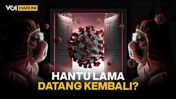 VOI Hari Ini: Kasus Covid-19 Kembali Marak, Masyarakat Harus Apa?