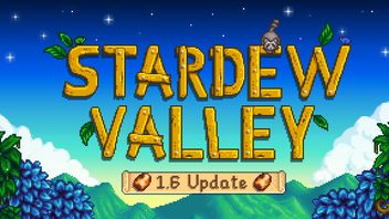 Stardew Valley 1.6 Updates For PCs Will Be Released March 19