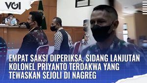 VIDEO: Sidang Lanjutan Kolonel Priyanto, Empat Saksi Dihadirkan